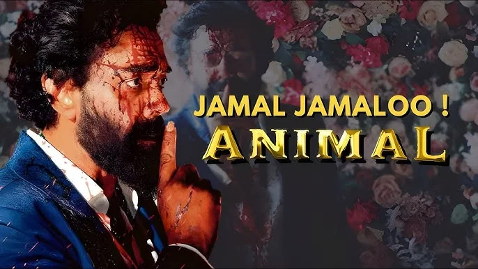 Jamal Jamaloo Animal Movie Bobby Deol Entry Song Lyrics